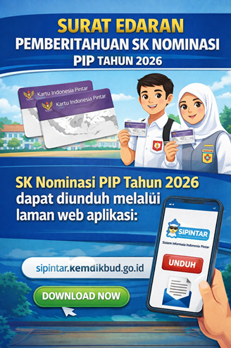 Surat Edaran Pemberitahuan SK Nominasi PIP Tahun 2026