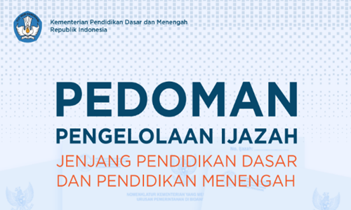 Pedoman Pengelolaan Ijazah Tahun 2026 Jenjang SD SMP SMA SMK