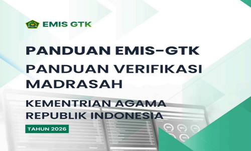 Panduan Verifikasi Madrasah pada Pengajuan Insentif GTK Non ASN Madrasah Tahun 2026 di EMIS-GTK
